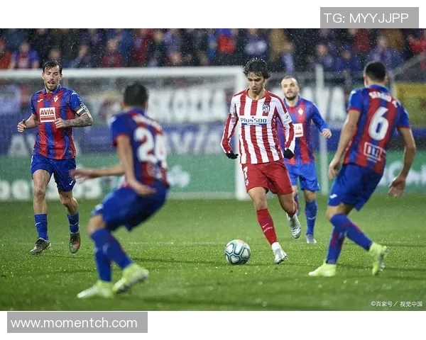 西甲激战埃瓦尔主场迎战比利亚争夺宝贵积分